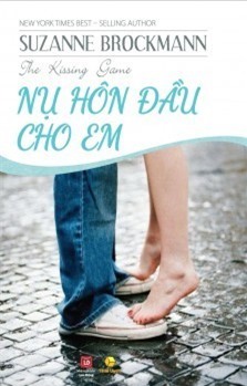 Nụ hôn đầu cho em - Suzanne Brockmann