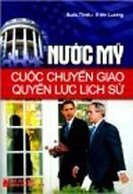 Nước Mỹ Cuộc Chuyển Giao Quyền Lực Lịch Sử