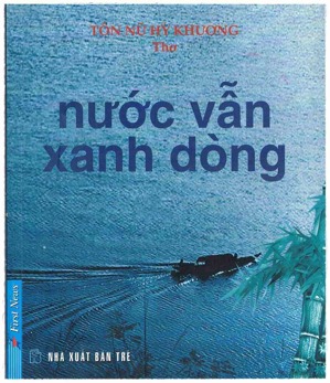 Nước vẫn xanh dòng - Tôn Nữ Hỷ Khương