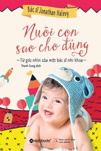 Nuôi Con Sao Cho Đúng