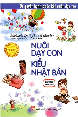 Nuôi Dạy Con Kiểu Nhật Bản (Phiên Bản Đen - Trắng)