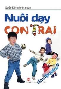 Nuôi dạy con trai - Quốc Dũng