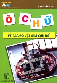 Ô Chữ Về Các Đồ Vật Qua Câu Đố