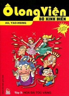 Ô Long Viện - Bộ Kinh Điển (Tập 3): Hoa Đà Tóc Vàng