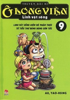 Ô Long Viện linh vật sống - Tập 9