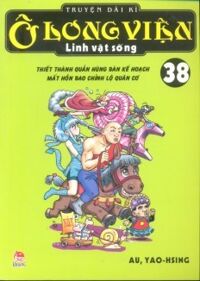 Ô Long Viện linh vật sống - Tập 38