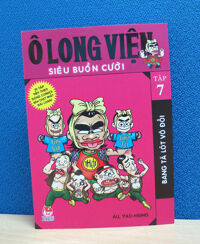 Ô Long Viện siêu buồn cười - Tập 7 - Bang tã lót vô đối