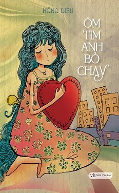 Ôm Tim Anh Bỏ Chạy