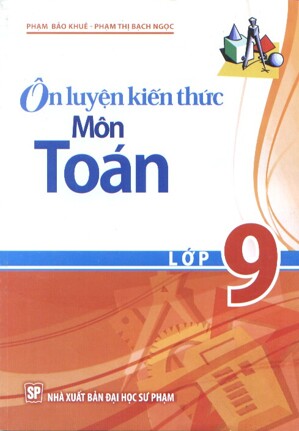 Ôn luyện kiến thức môn Toán 9