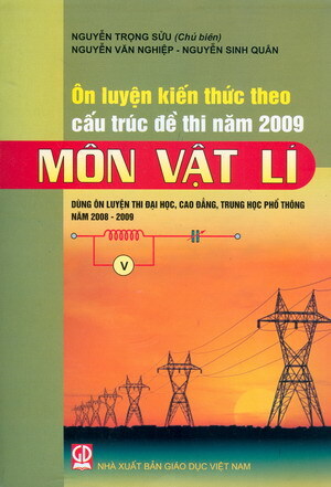 Ôn luyện kiến thức theo cấu trúc đề thi môn Vật lí