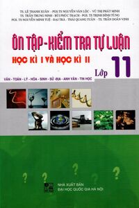 Ôn Tập - Kiểm Tra Tự Luận Học Kì I Và Học KÌ II Lớp 11