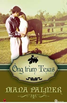 Ông trùm Texas - Diana Palmer