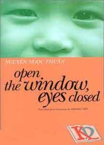 Open The Window Eyes Closed- (vừa nhắm mắt vừa mở cửa sổ)