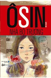 Ôsin nhà bộ trưởng - Phạm Gia Khánh