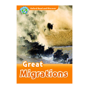 Oxford Read And Discover 5: Great Migrations