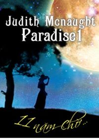 Paradise (T1): 11 năm chờ... – Judith Mcnaught