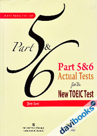 Part 5 & 6 Actual Tests for the New Toeic Test