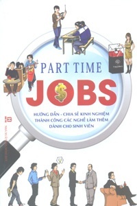 Part-time jobs dành cho sinh viên - Nhiều tác giả