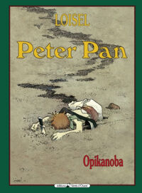 Peter Pan (T2): Opikanoba - Regis Loisel