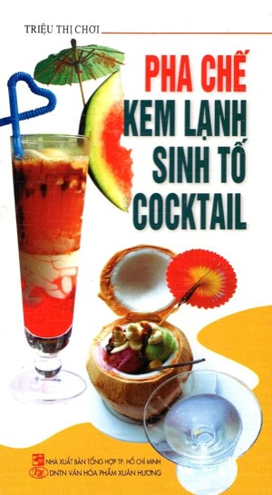 Pha Chế Kem Lạnh Sinh Tố Cocktail