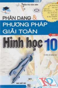 Phân Dạng Và Phương Pháp Giải Toán Hình Học 10