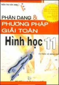 Phân Dạng Và Phương Pháp Giải Toán Hình Học 11