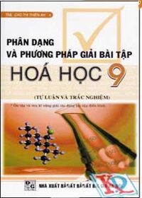 Phân Dạng Và Phương Pháp Giải Bài Tập Hóa Học 9