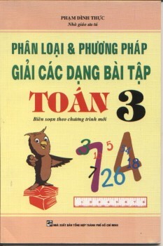 Phân Loại & Phương Pháp Giải Các Dạng Bài Tập Toán 3