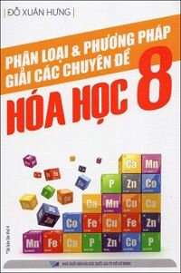 Phân Loại Và Phương Pháp Giải Các Chuyên Đề Hóa Học 8