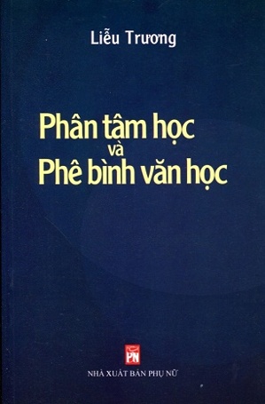 Phân tâm học và phê bình văn học - Liễu Trương