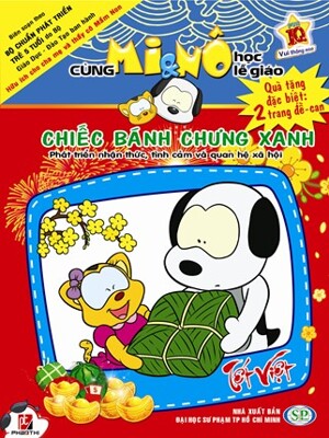 Phan Thị - Mi & Nô học lễ giáo Tết - Chiếc bánh chưng xanh