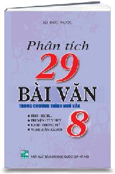 Phân Tích 29 Bài Văn Trong Chương Trình Ngữ Văn 8