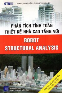 Phân Tích Tính Toán Thiết Kế Nhà Cao Tầng Với Robot Structural Analysis