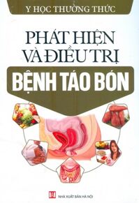 Phát Hiện Và Điều Trị Bệnh Táo Bón