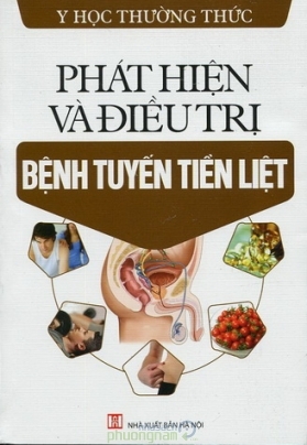 Phát Hiện Và Điều Trị Bệnh Tuyến Tiền Liệt