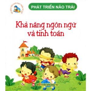 Phát triển Não trái: Khả năng ngôn ngữ và tính toán - Hình Đào & Kỷ Giang Hồng