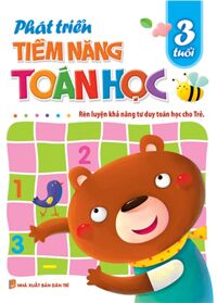 Phát triển tiềm năng Toán học cho trẻ 3 tuổi