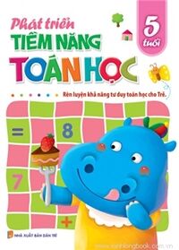 Phát triển tiềm năng Toán học cho trẻ 5 tuổi