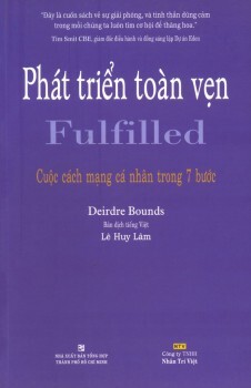 Phát triển toàn vẹn - Cuộc cách mạng cá nhân trong 7 bước - Deirdre Bounds