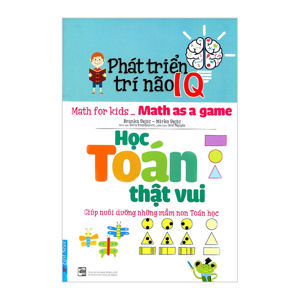 Phát Triển Trí Não IQ - Học Toán Thật Vui