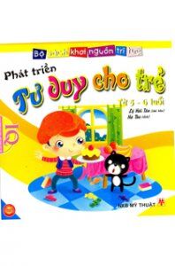 Phát triển tư duy ở trẻ từ 5 - 6 tuổi - Nhiều tác giả