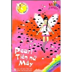 Phép lạ cầu vồng - Tiên nữ thời tiết: Pearl - Tiên nữ Mây - Daisy Meadows