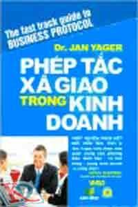 Phép Tắc Xã Giao Trong Kinh Doanh