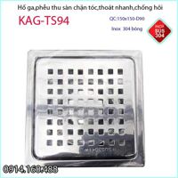 Phễu thoát sàn chống mùi hôi inox 304 KAG-TS94