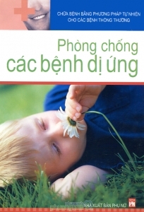 Phòng chống các bệnh dị ứng - Nguyệt Ánh