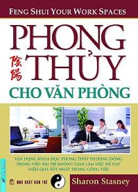 Phong thủy cho văn phòng - Sharon Stasney