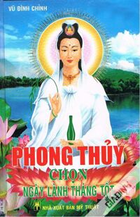 Phong Thủy Chọn Ngày Lành Tháng Tốt