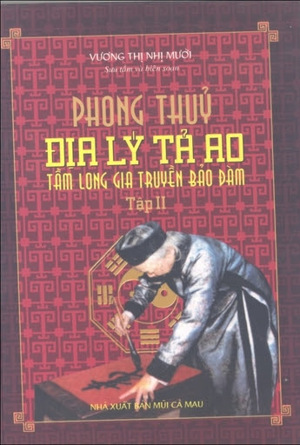 Phong thủy địa lý tả ao (tập 2) - Tầm long gia truyền bảo đàm