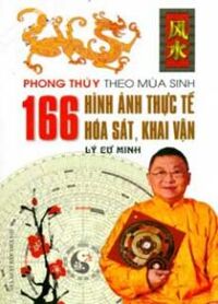 Phong Thủy Theo Mùa Sinh - 166 Hình Ảnh Thực Tế Hóa Sát, Khai Vận