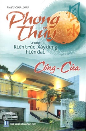 Phong thủy trong kiến trúc xây dựng hiện đại cổng cửa